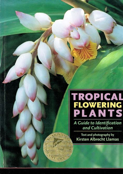 tropical flowering plants a guide to identification and cultivation Kindle Editon